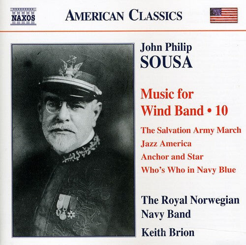 

CD диск Sousa / Royal Norwegian Navy Band / Brion: Music for Wind Band 10