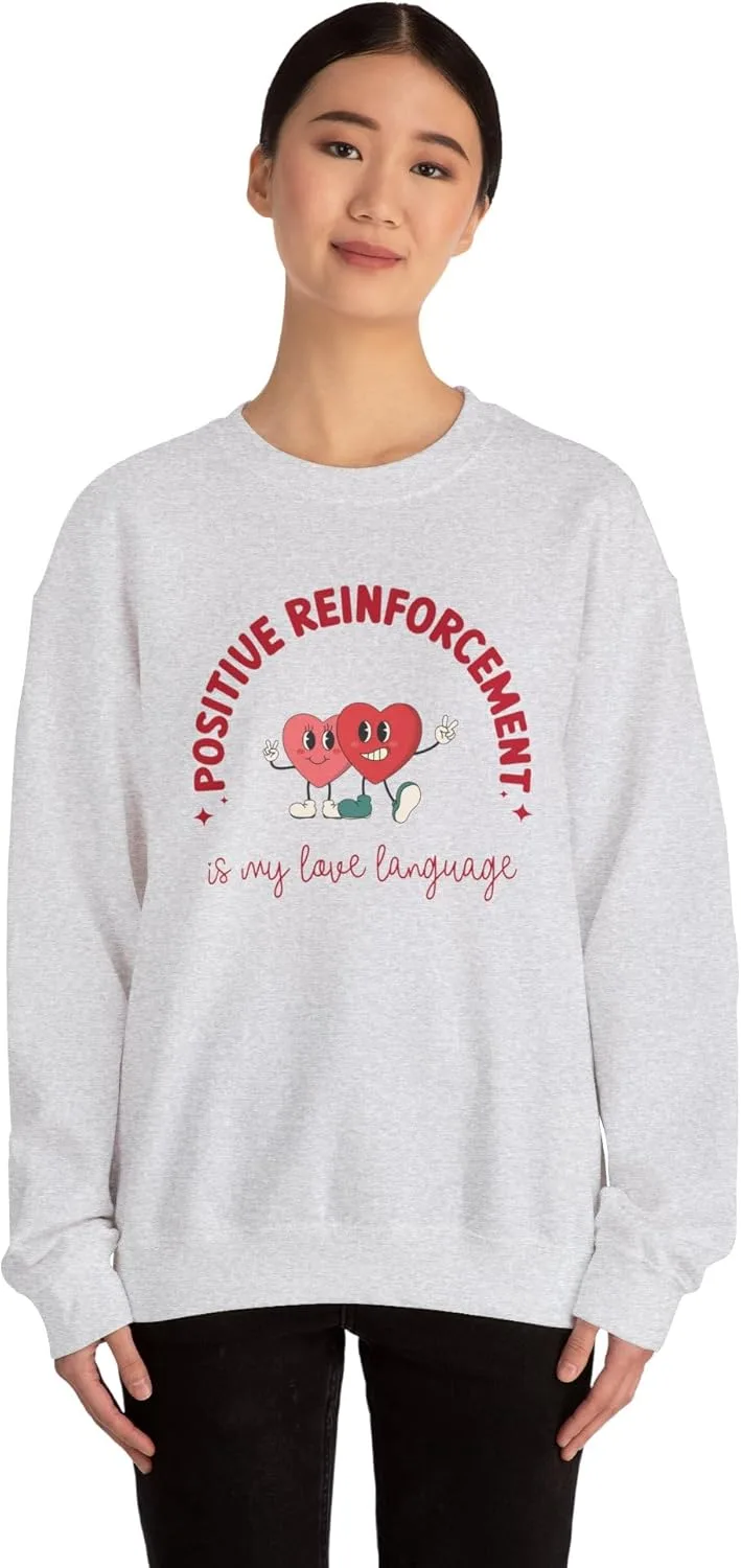 Свитшот Therapy Valentines Day, Positive Reinforcement is My Love Language — фото 2