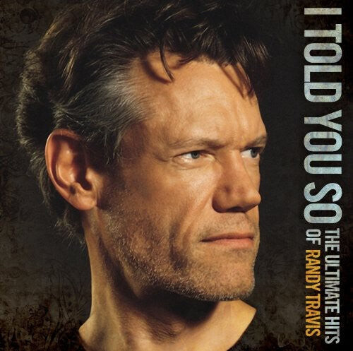 

CD диск Travis, Randy: I Told You So: The Ultimate Hits of Randy Travis