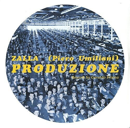 

Виниловая пластинка Zalla / Umiliani, Piero / Frisina, Gerardo: Produzione