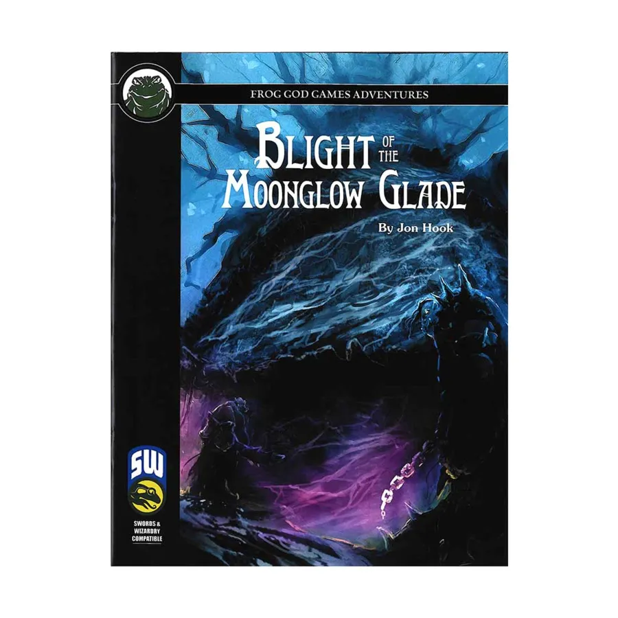 

Модуль Blight of the Moonglow Glade (SW), Swords & Wizardry (Frog God Games)