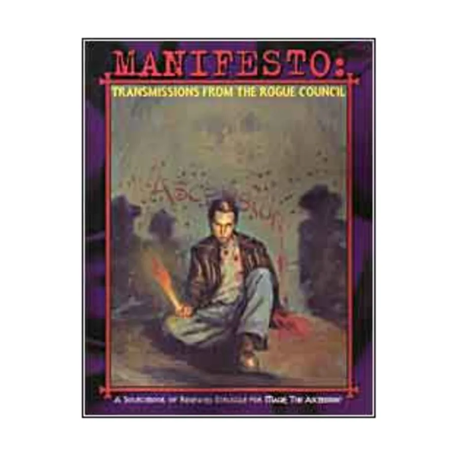 

Manifesto - Transmissions from the Rogue Council, Mage - The Ascension - Core Books, Sourcebooks & Story Books, мягкая обложка