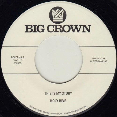 

Сингл 7" Holy Hive: This Is My Story / Blue Light