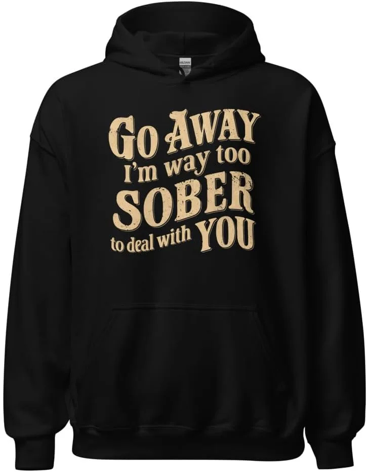 Ретро худи с принтом "Go Away I'm Way Too Sober To Deal With You", унисекс Generic, черный