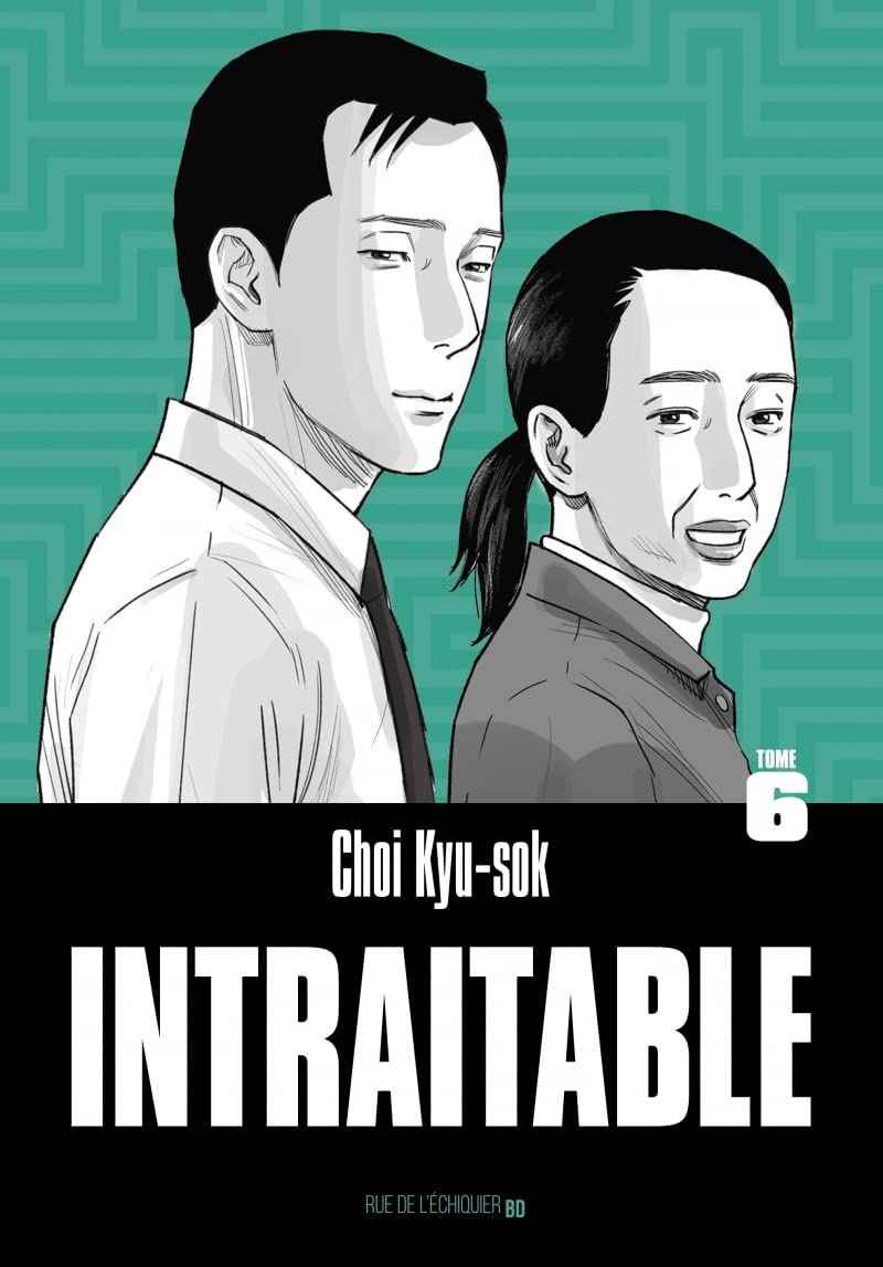 

Intraitable - Tome 6 (RUE ECHIQUIER)