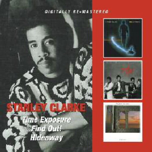 

CD диск Clarke, Stanley: Time Exposure / Find Out / Hideaway