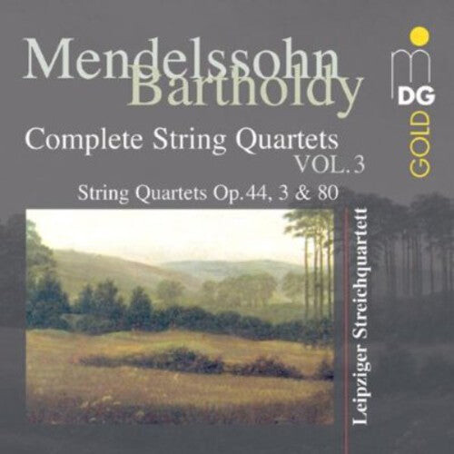 

CD диск Mendelssohn / Leipzig String Quartet: Complete String Quartets 3