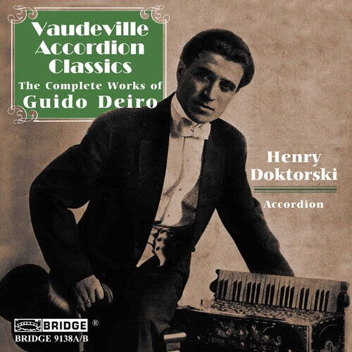 

CD диск Deiro / Doktorski: Vaudeville Accordion Classics: Compl Guido Deiro