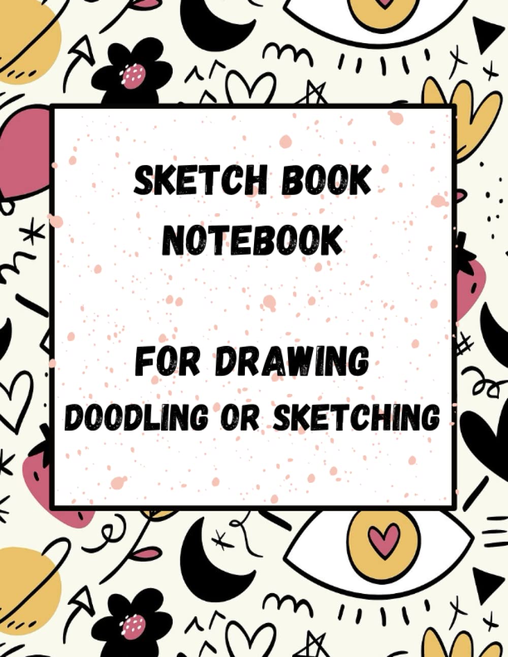 

Sketch book for drawing and doodling or sketching for Girls and Kids Who Loves Strawberry: Drawing book for girls and kids who loves strawberry & Pink 8,5 x 11 Inches (Independently published)