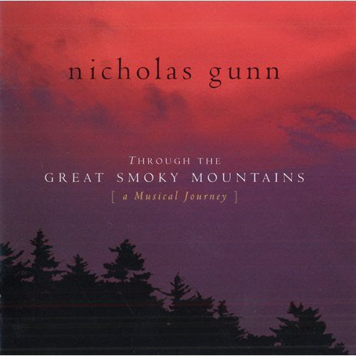 

CD диск Gunn, Nicholas: Through the Great Smoky Mountains