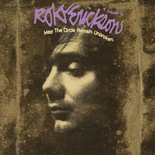 

Виниловая пластинка May the Circle Remain Unbroken: Roky Erickson: May The Circle Remain Unbroken: A Tribute To Roky Erickson