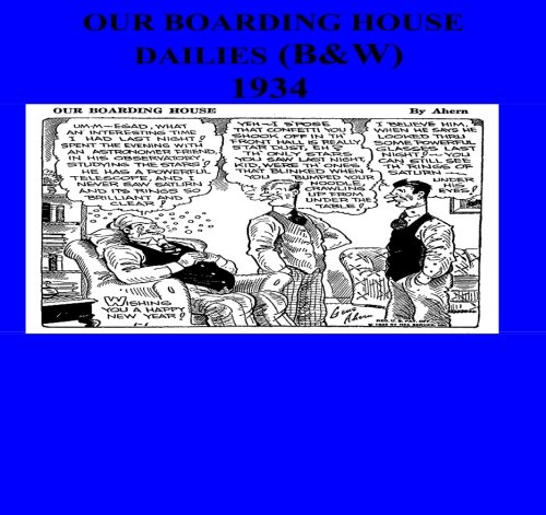 

Our Boarding House Dailies (B&W) 1934 (CreateSpace Independent Publishing Platform)