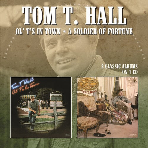 

CD диск Hall, Tom T: Ol Ts In Town / Soldier Of Fortune