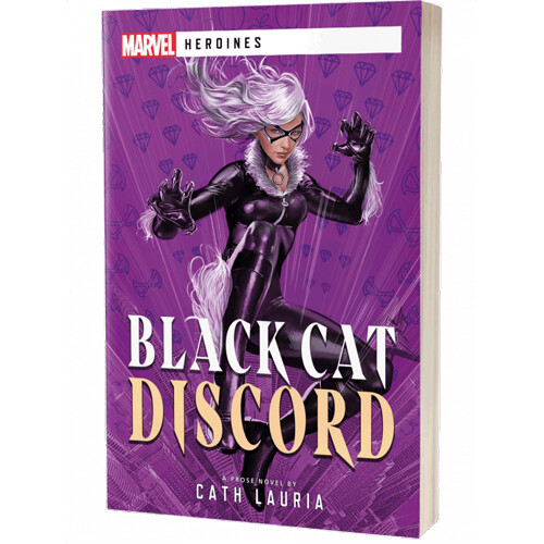 

Книга Marvel Heroines: Black Cat – Discord