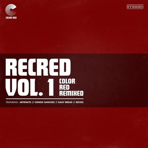 

Виниловая пластинка Recred Vol. 1: Color Red Remixed (Ep) / Various