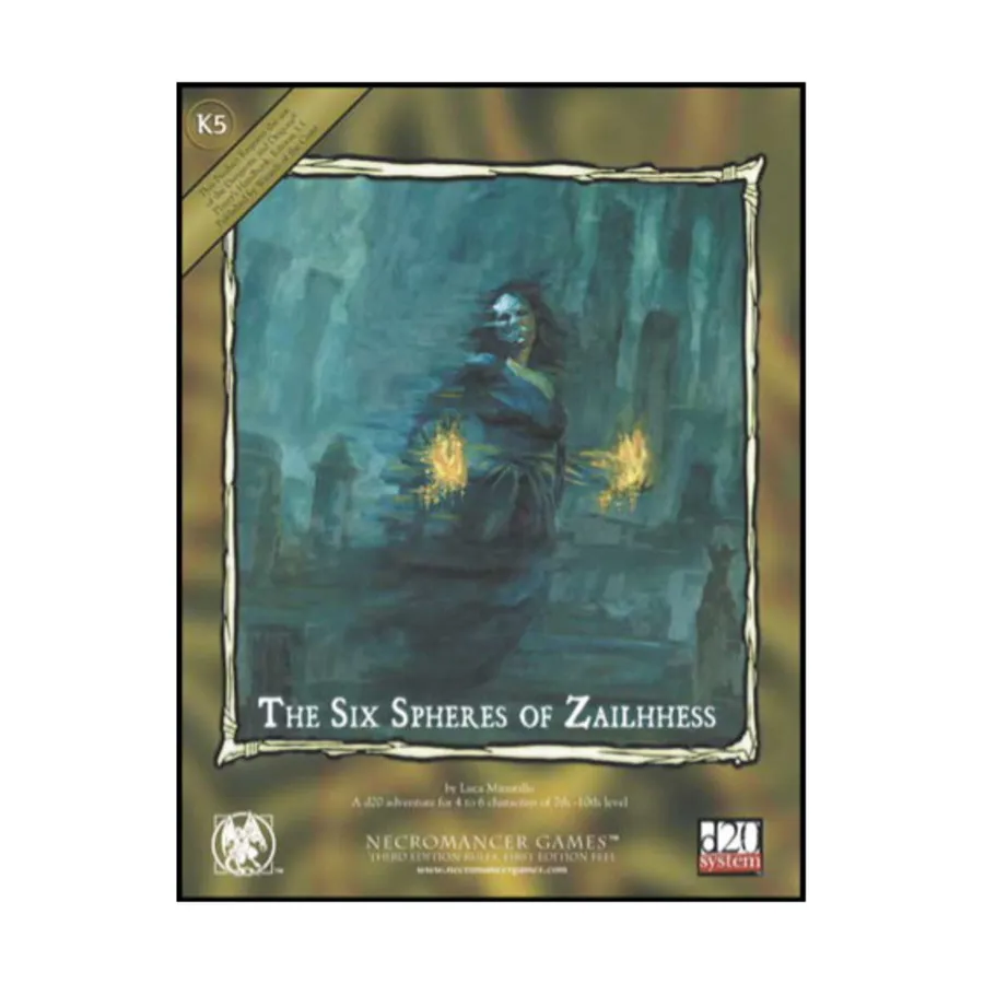 

Модуль Six Spheres of Zaihhess, d20 Fantasy Adventures (Necromancer Games)