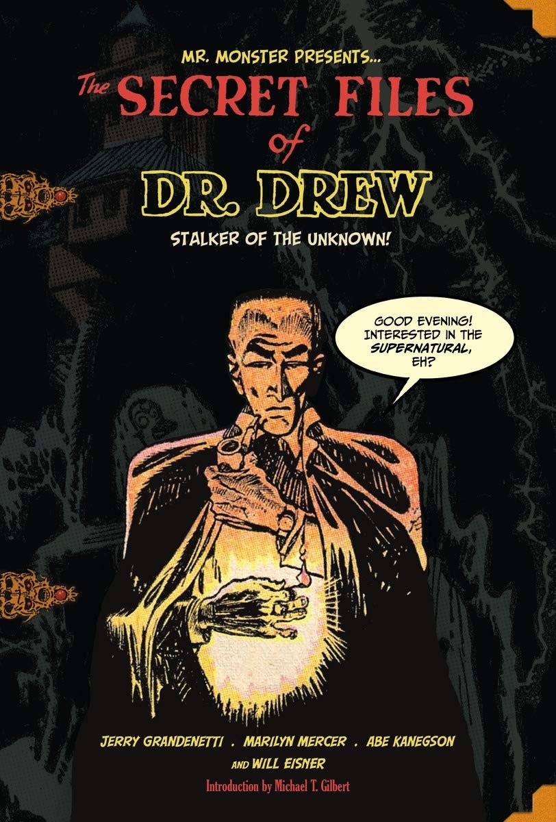 

The Secret Files of Dr. Drew (Mr. Monsters Presents) (Dark Horse Books)