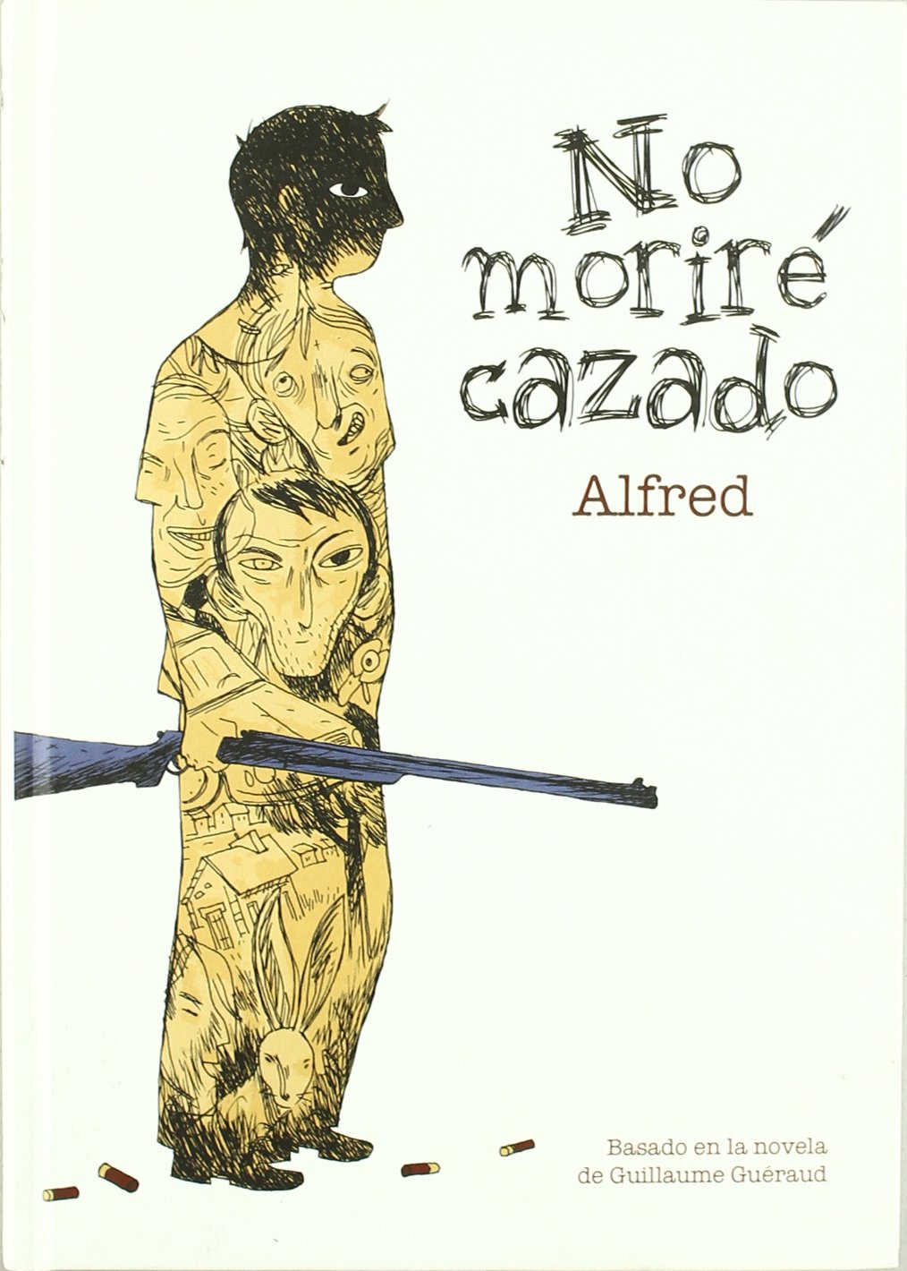 

No moriré cazado (ASTIBERRI EDICIONES)