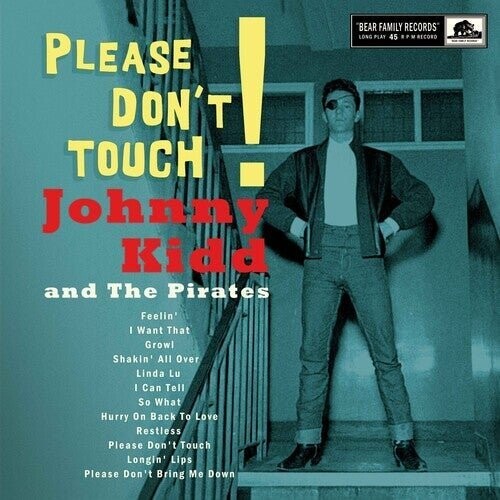 

Виниловая пластинка Kidd, Johnny & The Pirates - Please Don'T Touch!