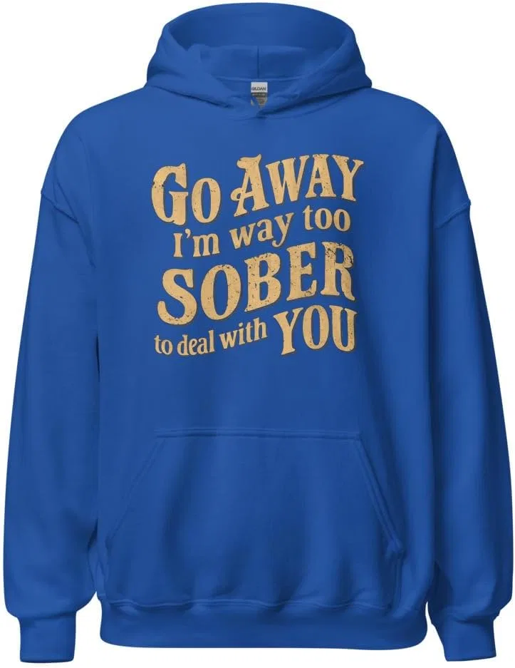 Ретро худи с принтом "Go Away I'm Way Too Sober To Deal With You", унисекс Generic, Royal