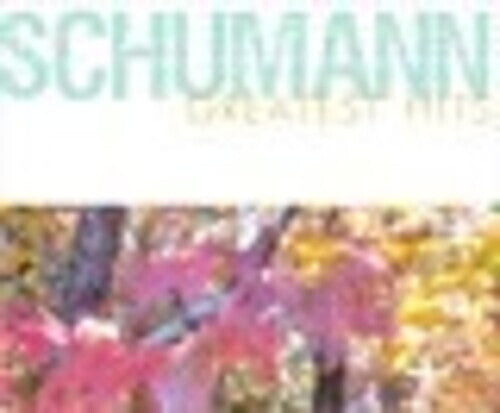 

CD диск Schumann Greatest Hits / Various: Schumann Greatest Hits