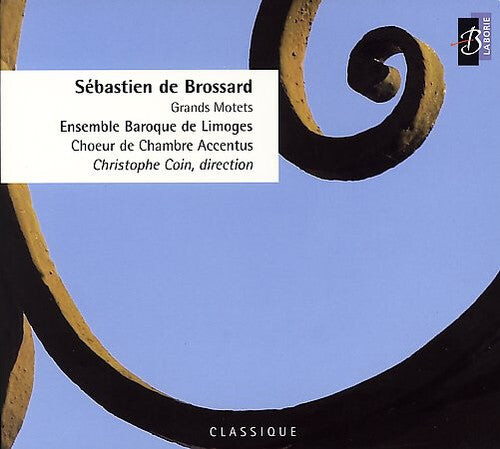 

CD диск Brossard / Ensemble Baroque De Limoges: Grands Motets