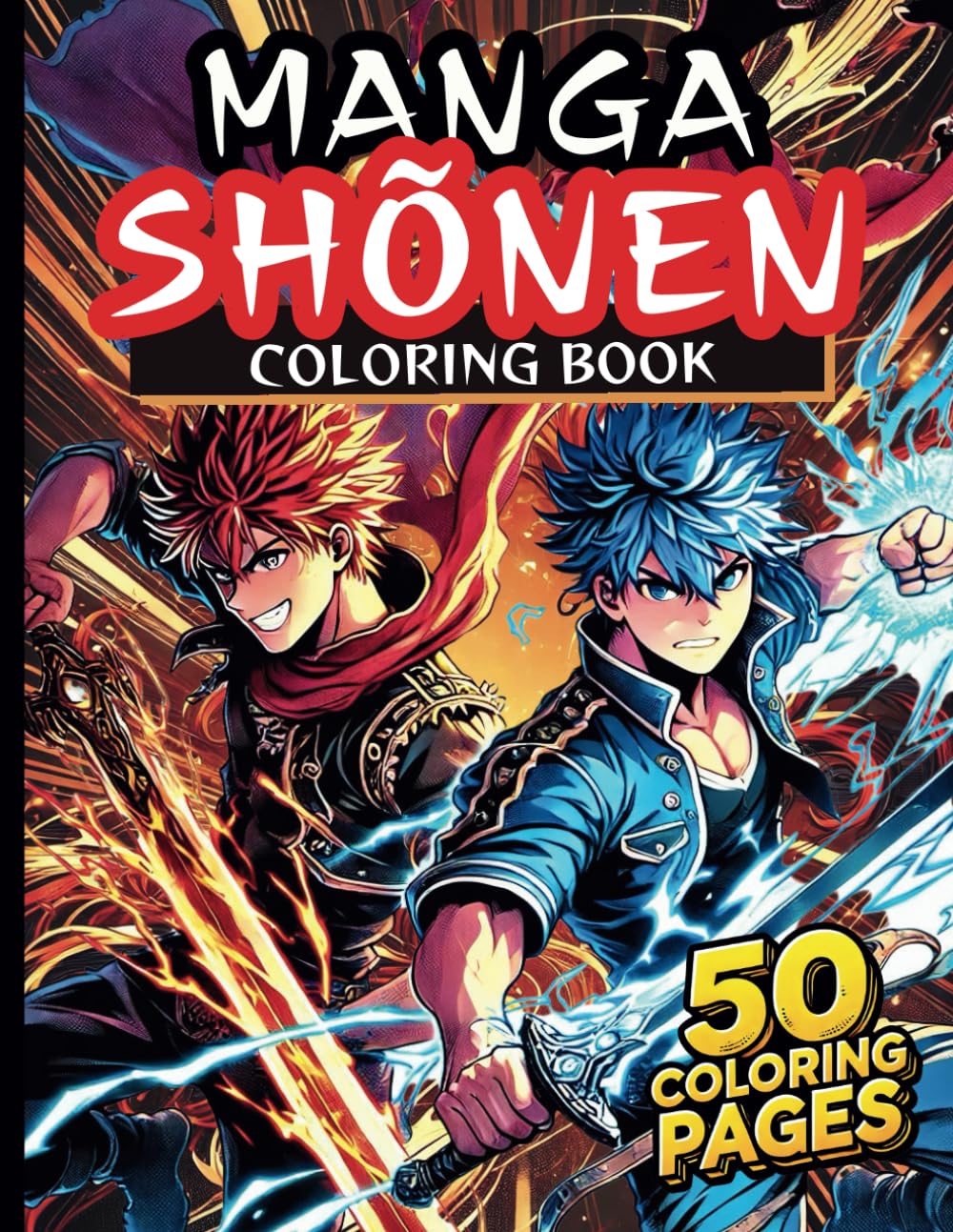 

Manga Shōnen Coloring Book: 50 Epic Action Pages to Bring to Life (Independently published)