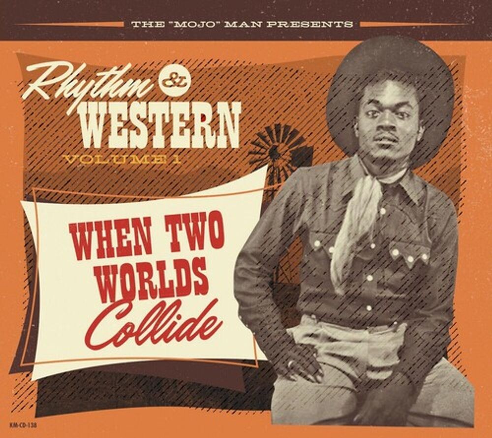 

Диск CD Rhythm & Western Vol. 1: When Two Worlds Collide - Various Artists