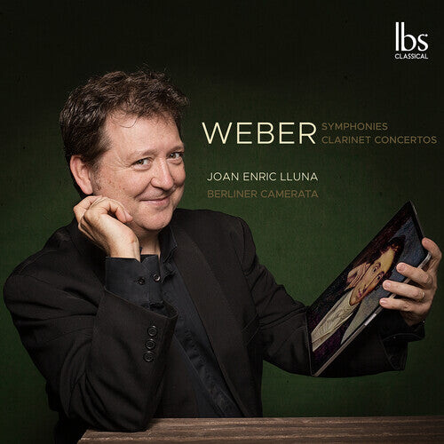 

CD диск Weber / Berliner Camerata / Lluna: Symphonies / Clarinet Concertos