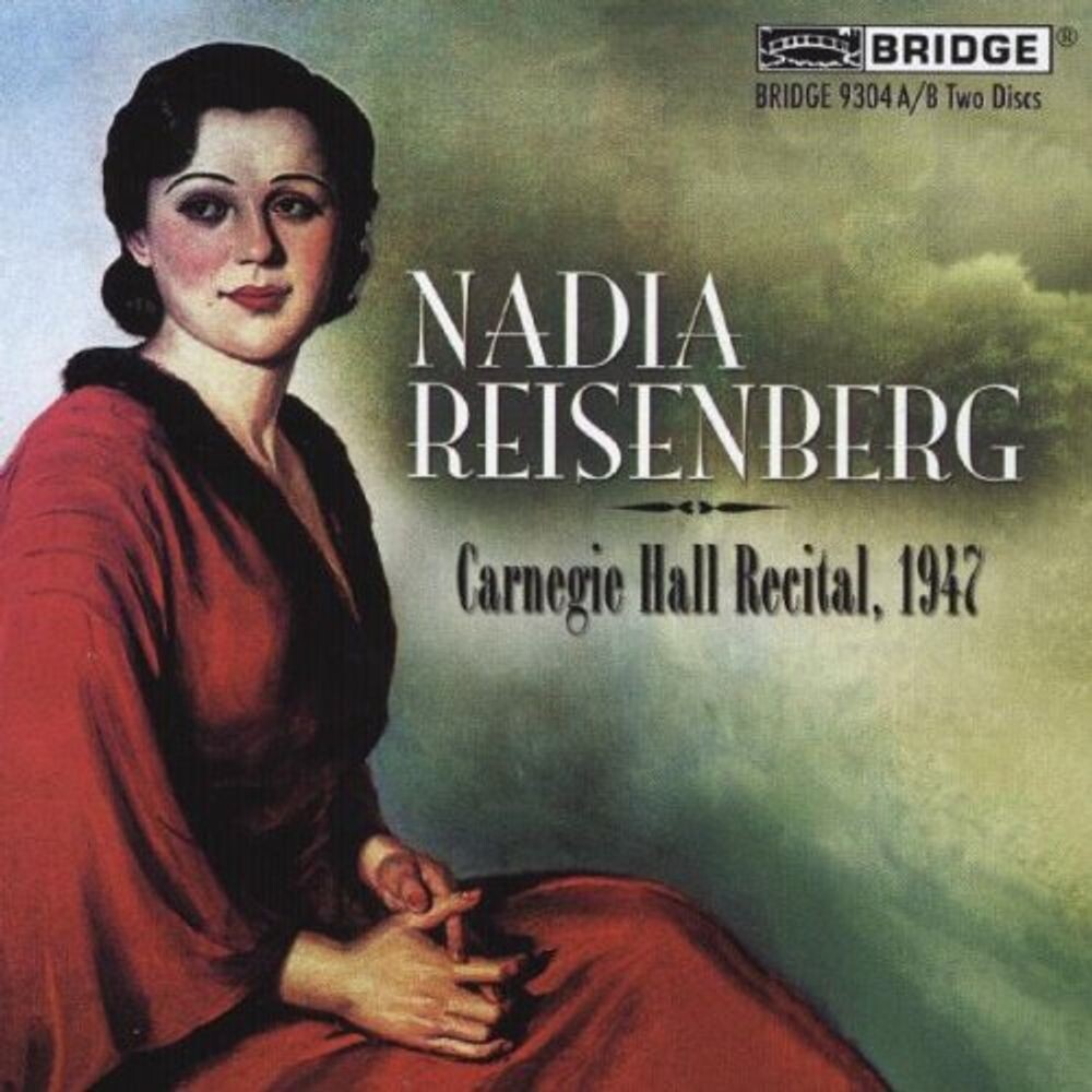 

Диск CD Nadia Reisenberg At Carnegie Hall 1947 - Nadia Reisenberg