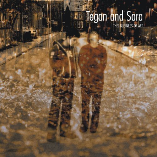 

Виниловая пластинка Tegan & Sara: This Business of Art