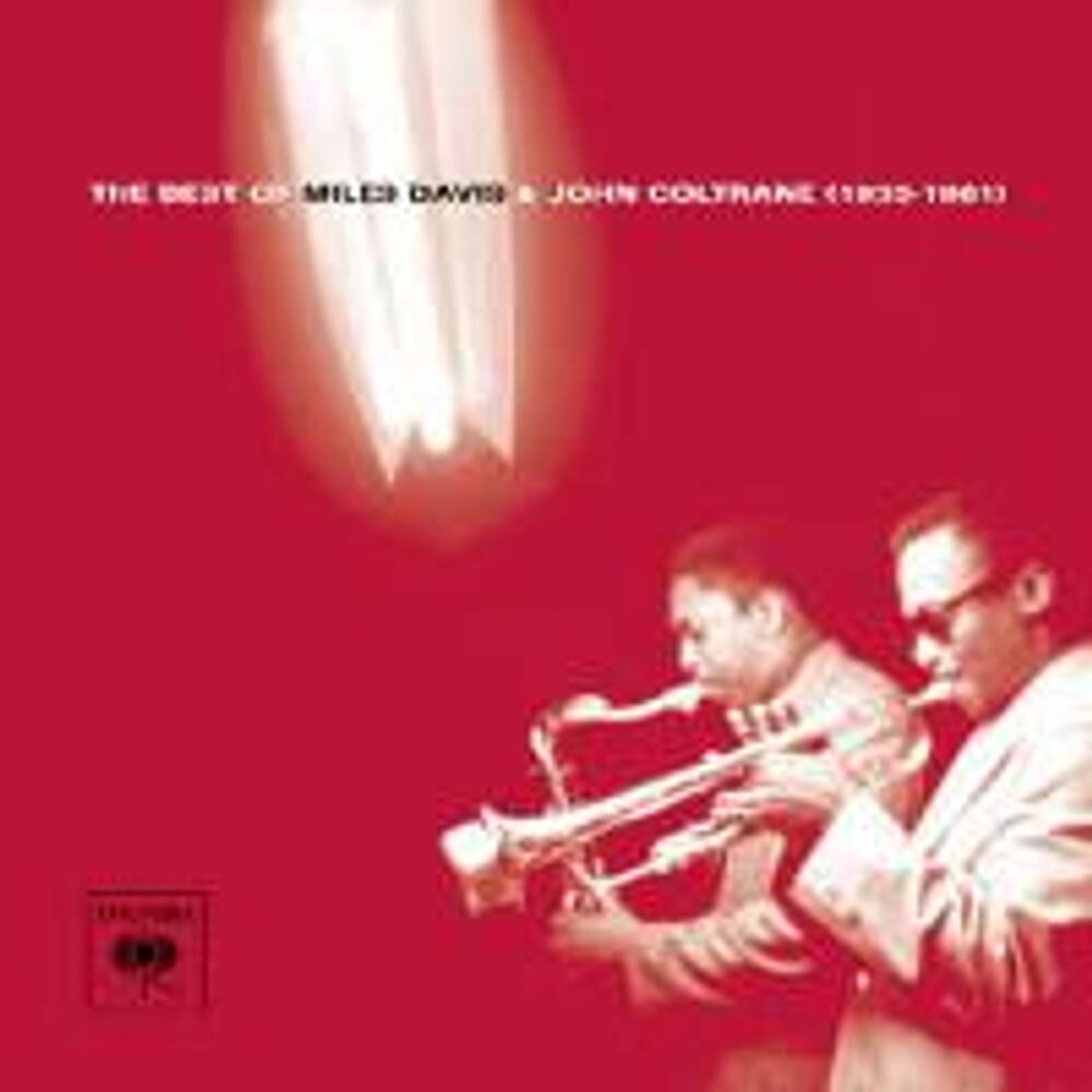 

Диск CD The Best Of Miles Davis & John Coltrane: 1955-1961 - Miles Davis, John Coltrane