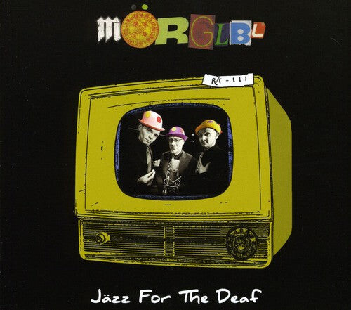 

CD диск Morglbl: Jazz for the Deaf