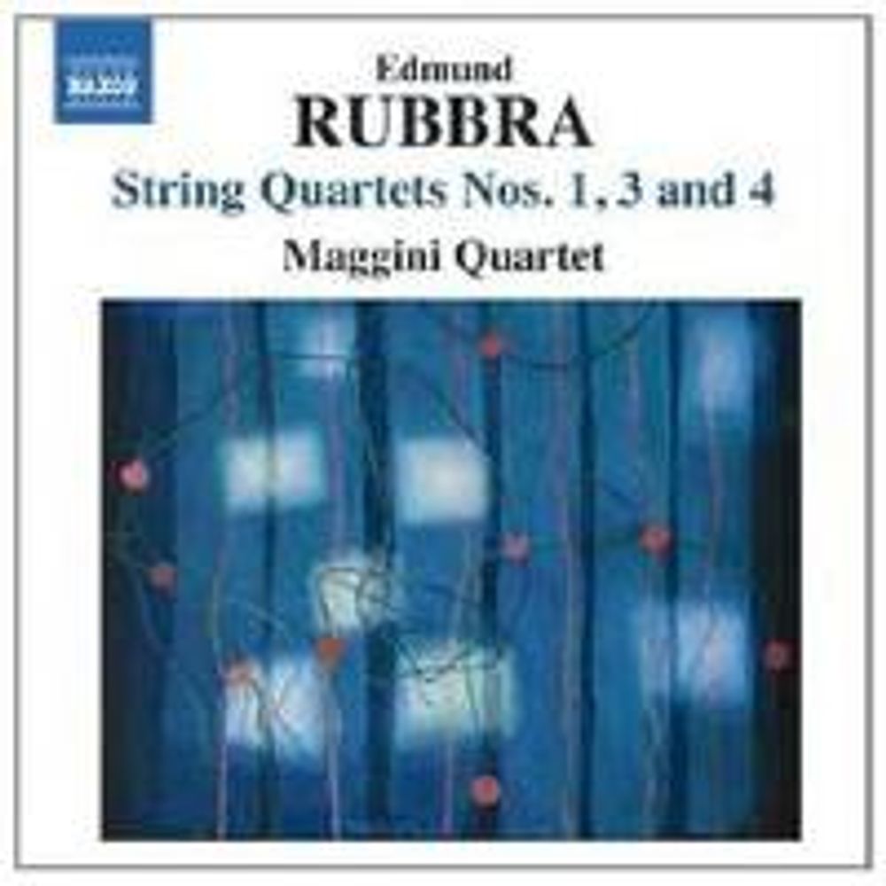 

Диск CD Rubbra : String Quartets 1, 3 & 4 - Edmund Rubbra, Maggini Quartet