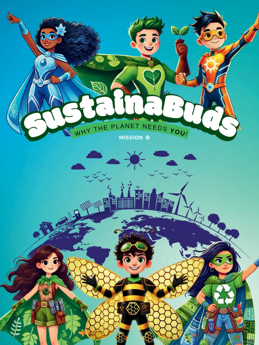 

SustainaBuds: Mission 0: Why The Planet Needs You! (Barbara Cutajar)