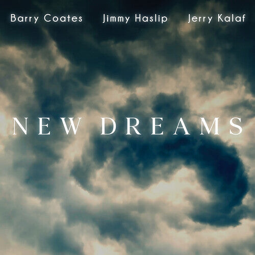 

CD диск Coates, Barry / Haslip, Jimmy / Kalaf, Jerry: New Dreams