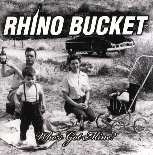 

CD диск Rhino Bucket: Whos Got Mine