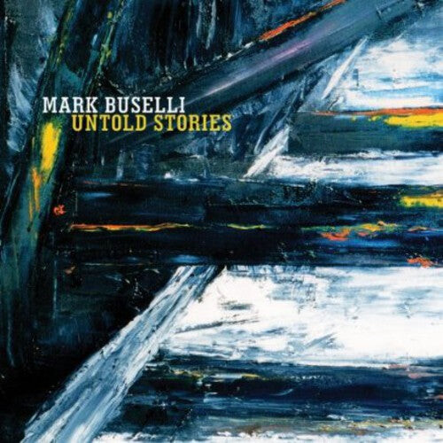 

CD диск Buselli, Mark: Untold Stories