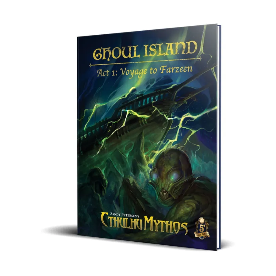 

Ghoul Island Act 1 - Voyage to Farzeen, Cthulhu Mythos for 5E, твердый переплет