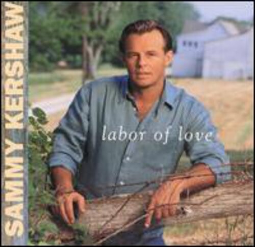 

CD диск Kershaw, Sammy: Labor of Love
