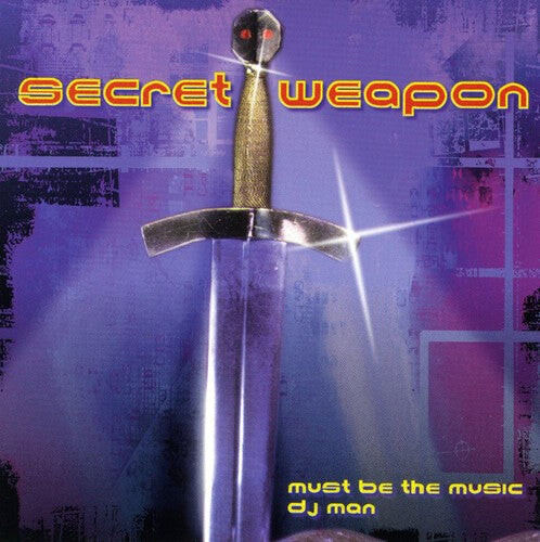 

CD диск Secert Weapon: Must Be the Music / DJ Man