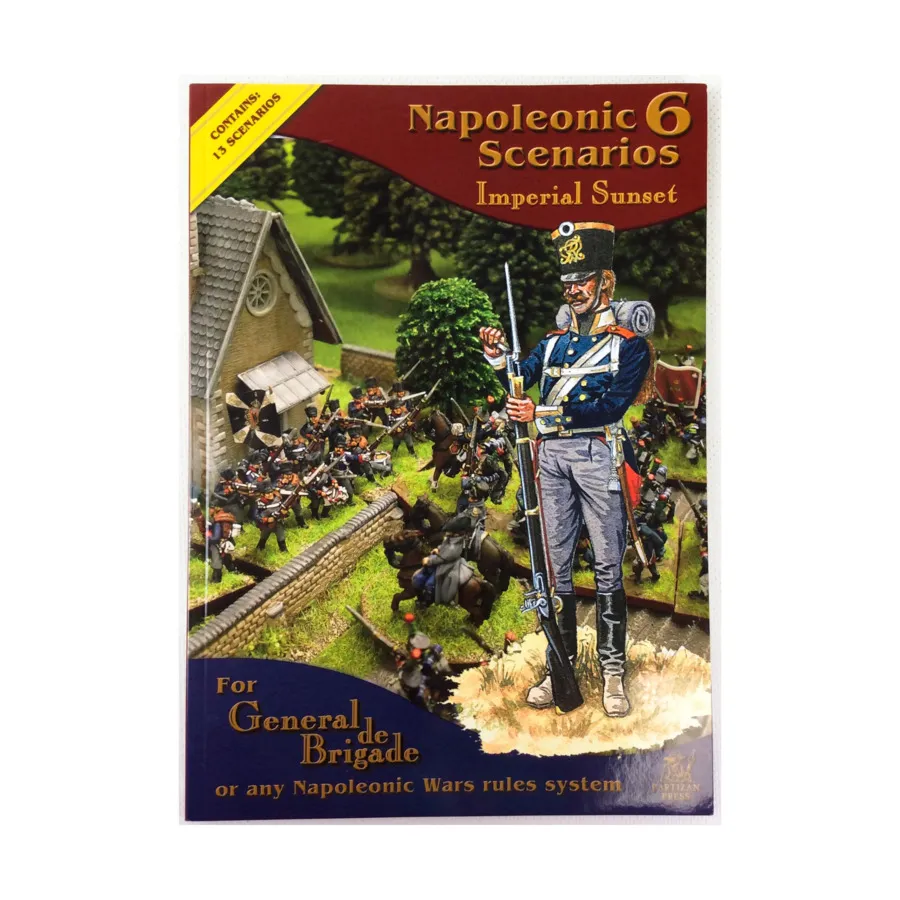 

Бригадный генерал - Наполеоновские сценарии №6, Имперский закат, Historical Miniature Rules - Lace Wars & Napoleonic Era (Partizan Press)