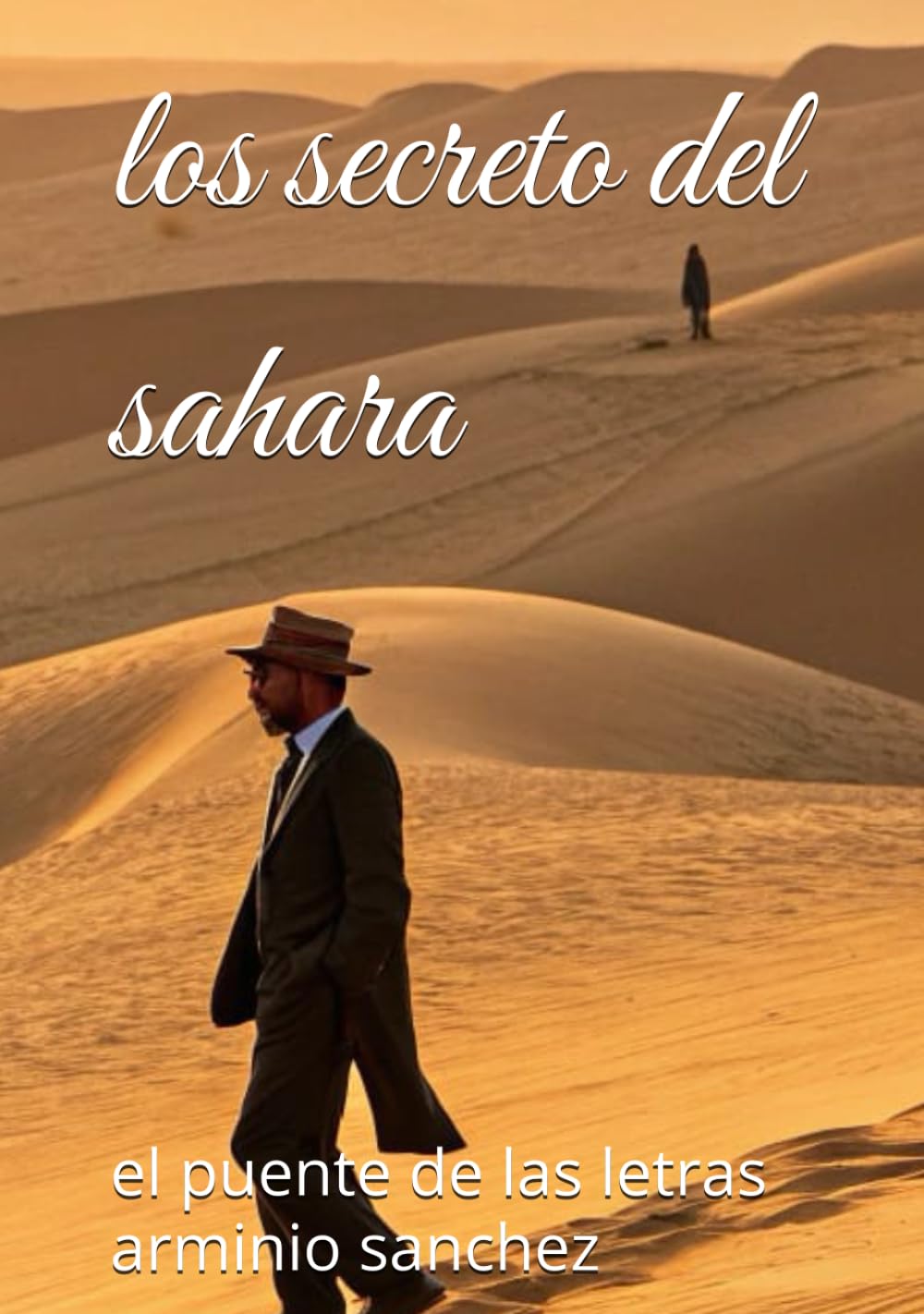 

los secreto del sahara (Spanish Edition) (Independently published)
