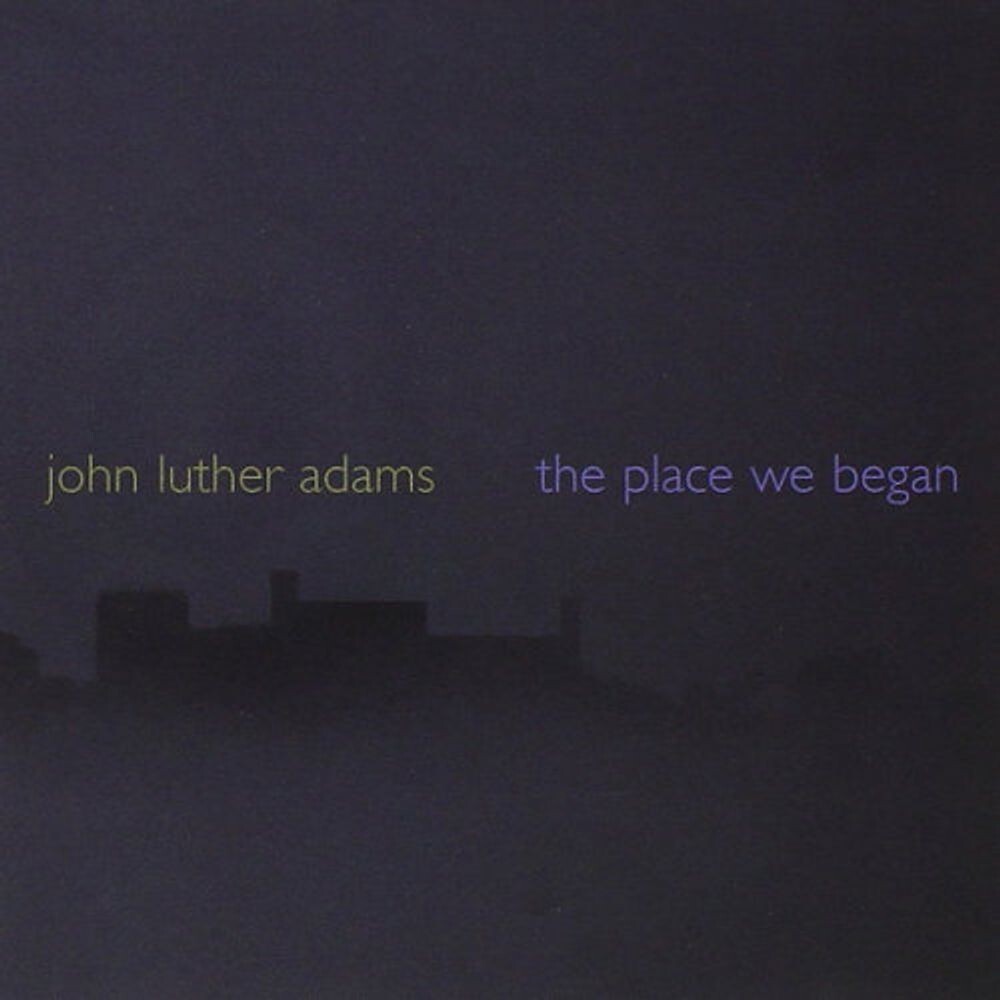 

Диск CD Place We Began - John Luther Adams