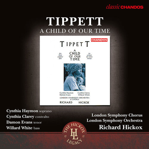 

CD диск Tippett / London Symphony Orchestra & Chorus: A Child of Our Time (The Hickox Legacy)