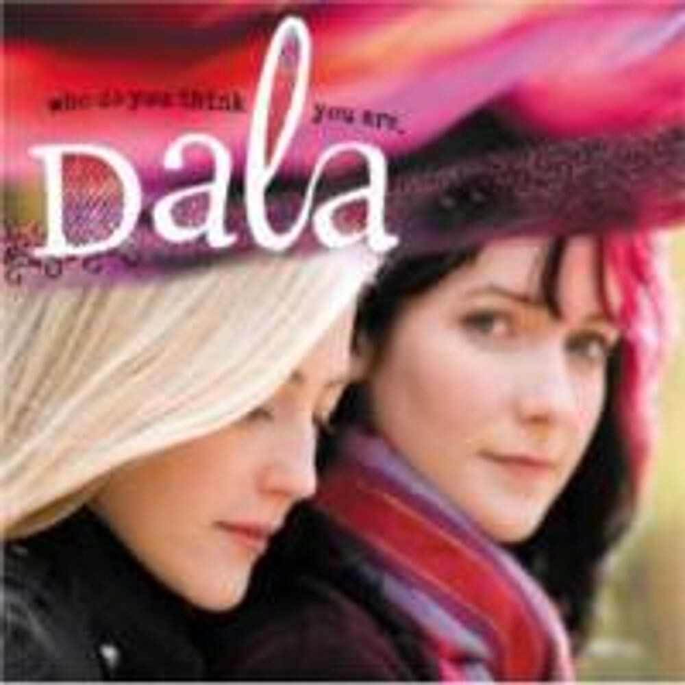 

Диск CD Who Do You Think You Are - Dala
