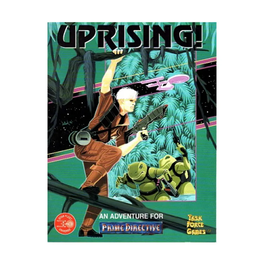 

Модуль Uprising!, Prime Directive (Task Force Games)