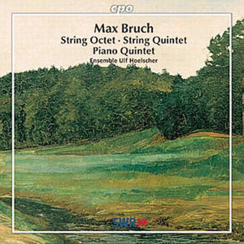 

CD диск Bruch / Ensemble Ulf Hoelscher: String Octet / Quintet for Piano & String Quintet