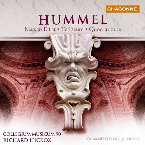 

CD диск Hummel / Gritton / Murray / Gilchrist / Hickox: Mass 2 in E Flat / Te Deum / Graduale 1