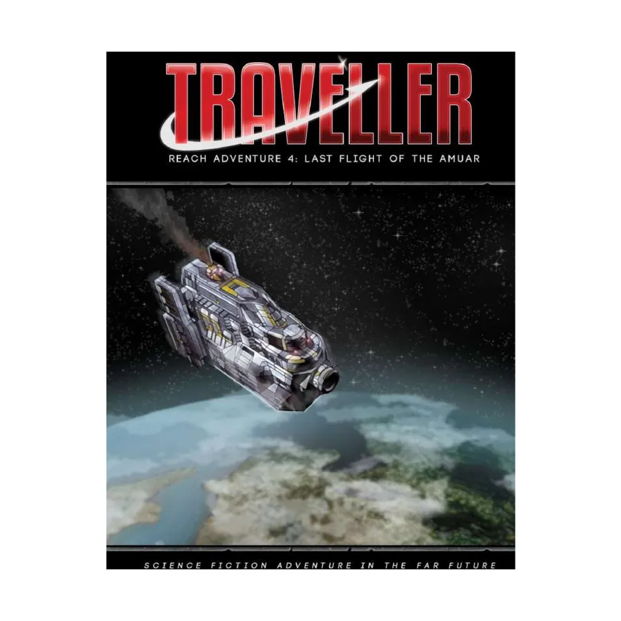 

Reach Adventure 4 - Last Flight of the Amuar, Traveller (Mongoose 2nd Edition) - Adventures & Campaigns, мягкая обложка